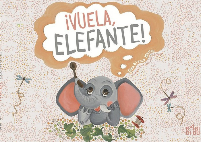 Boek ­Vuela, elefante! Blanco Blanco