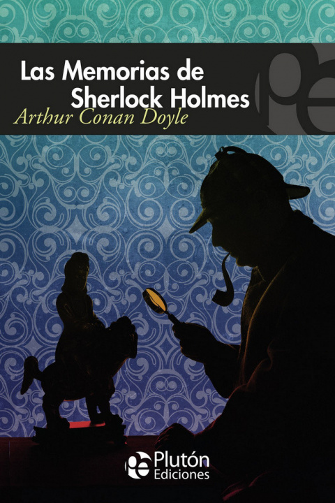 Kniha LAS MEMORIAS DE SHERLOCK HOLMES Sir Arthur Conan Doyle