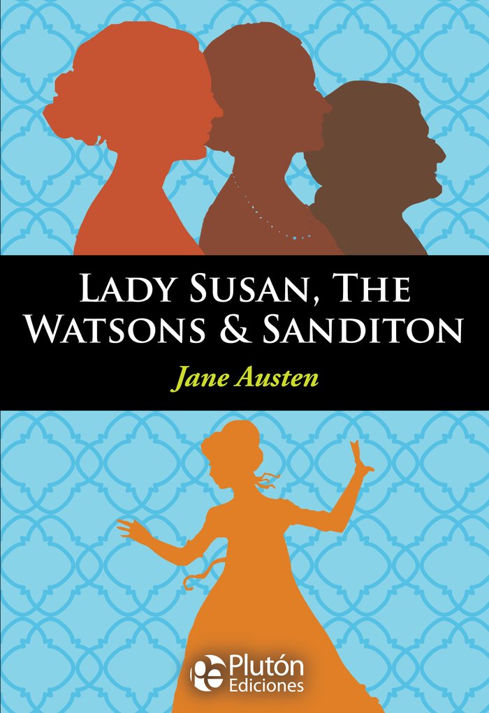 Kniha LADY SUSAN, THE WATSONS & SANDITON Austen