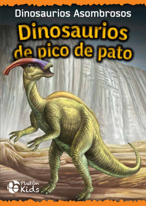 Книга DINOSAURIOS DE PICO DE PATO Autores