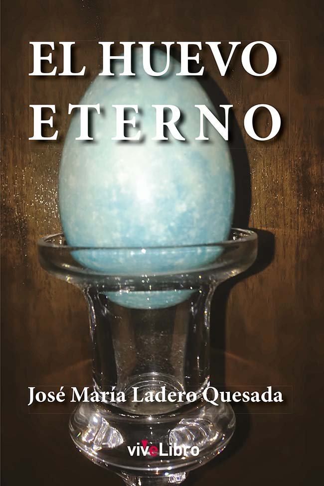 Книга El huevo eterno Ladero Quesada