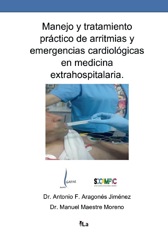 Carte Manejo y tratamiento práctico de arritmias y emergencias cardiológicas en medicina extrahospitalaria Aragonés Jiménez