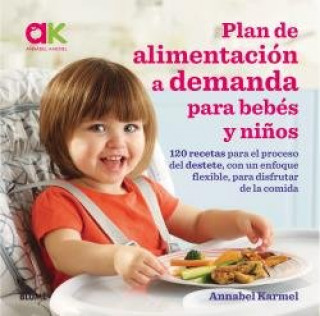 Könyv Plan de alimentación a demanda para bebés y niños Karmel