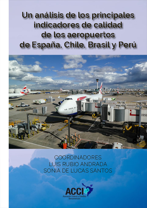 Könyv Un análisis de los principales indicadores de calidad de los aeropuertos de España, Chile, Brasil y Rubio Andrada
