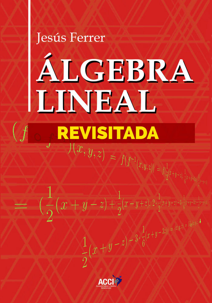 Knjiga Álgebra Lineal Revisitada Ferrer Llopis