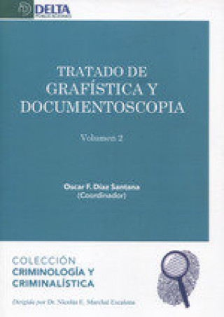 Carte TRATADO DE GRAFÍSTICA Y DOCUMENTOSCOPIA 