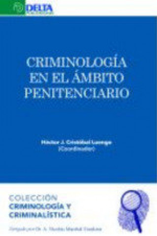 Kniha CRIMINOLOGIA EN EL AMBITO PENITENCIARIO CRISTOBAL LUENG