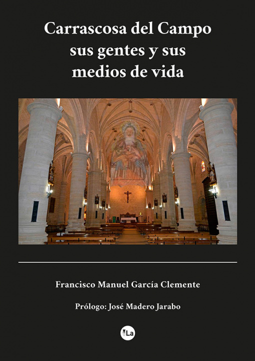 Libro Carrascosa del Campo sus gentes y formas de vida García Clemente