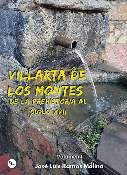 Kniha Villarta de los Montes. De la Prehistoria al siglo XVII Ramos Molina