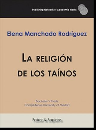 Kniha La religión de los taínos Manchado Rodríguez