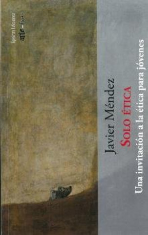 Kniha Solo ética Méndez Pérez