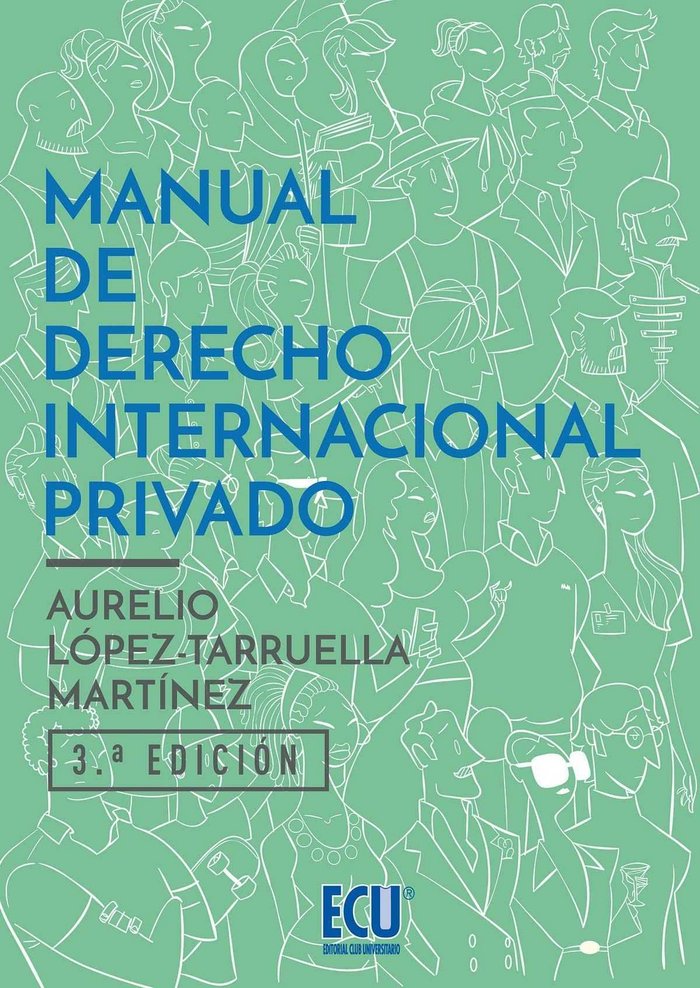 Carte Manual de derecho internacional privado. 3ª ed. López Tarruella Martínez