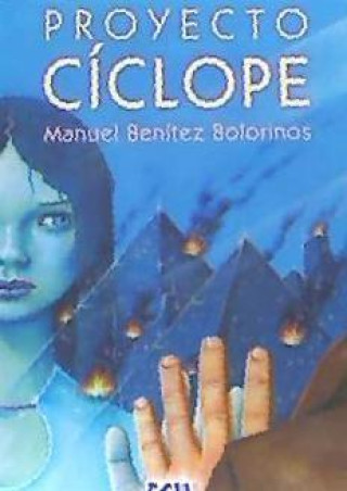Knjiga Proyecto cíclope Benítez Bolorinos