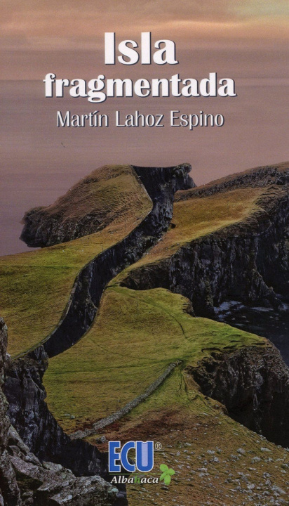 Knjiga Isla fragmentada Martín Lahoz Espino