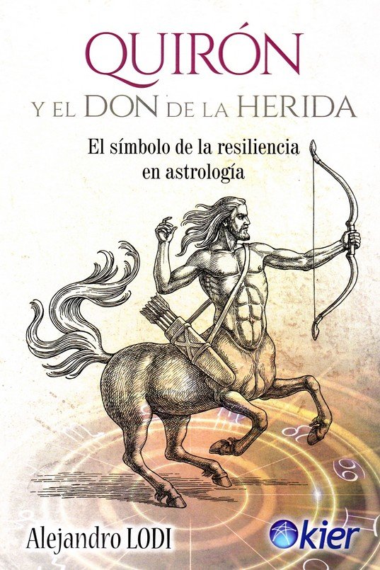 Book Quirón y el Don de la Herida Lodi