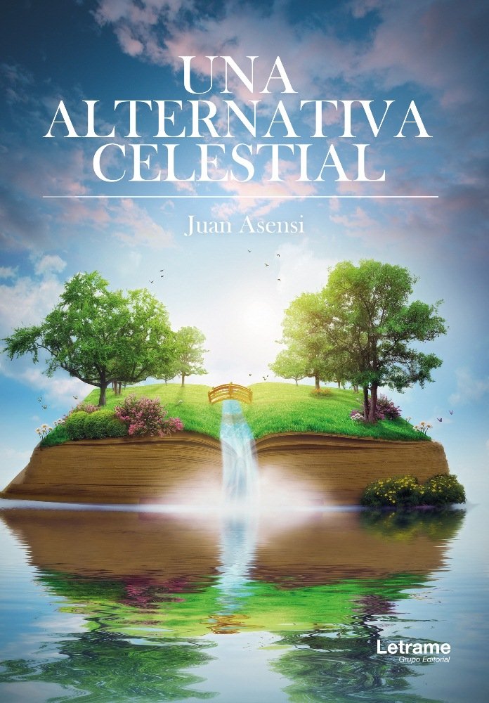 Libro Una alternativa celestial Asensi