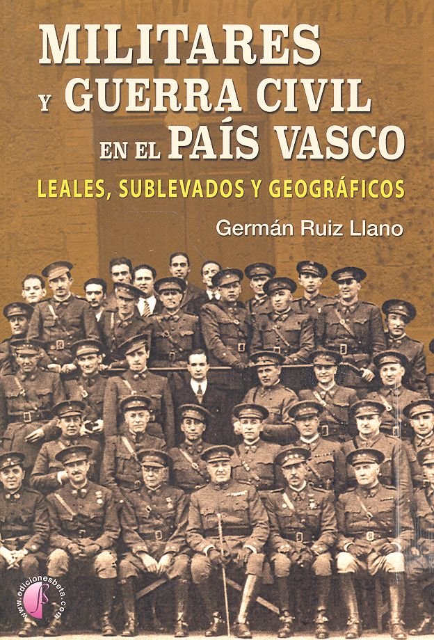Kniha Militares y Guerra Civil en el País Vasco Ruiz Llano