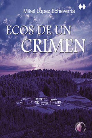 Kniha Ecos de un crimen López Echeverría