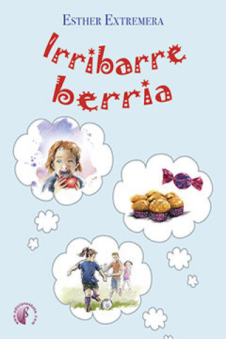Kniha Irribarre berria / Una sonrisa nueva Extremera García