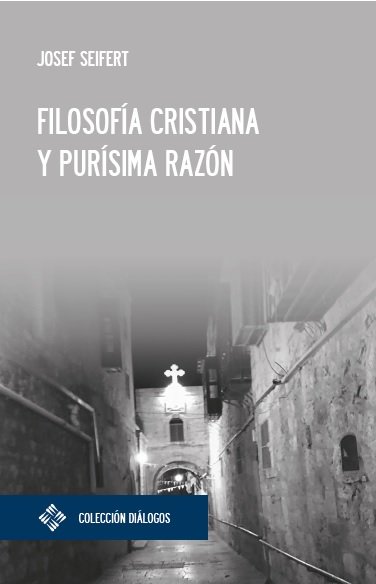 Kniha Filosofía cristiana y purísima razón Seifert