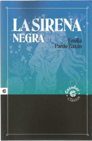 Книга LA SIRENA NEGRA PARDO BAZAN