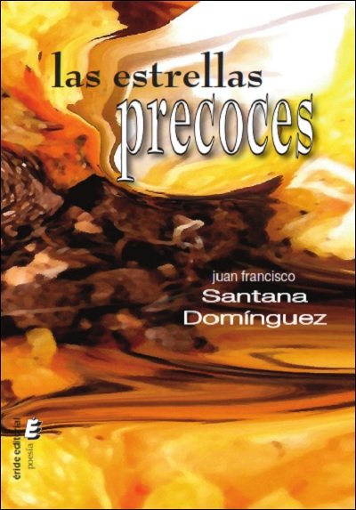 Könyv Las estrellas precoces Santana Domínguez