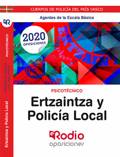 Buch Psicotécnico. Ertzaintza y Policía Local. Agentes de la Escala Básica. 