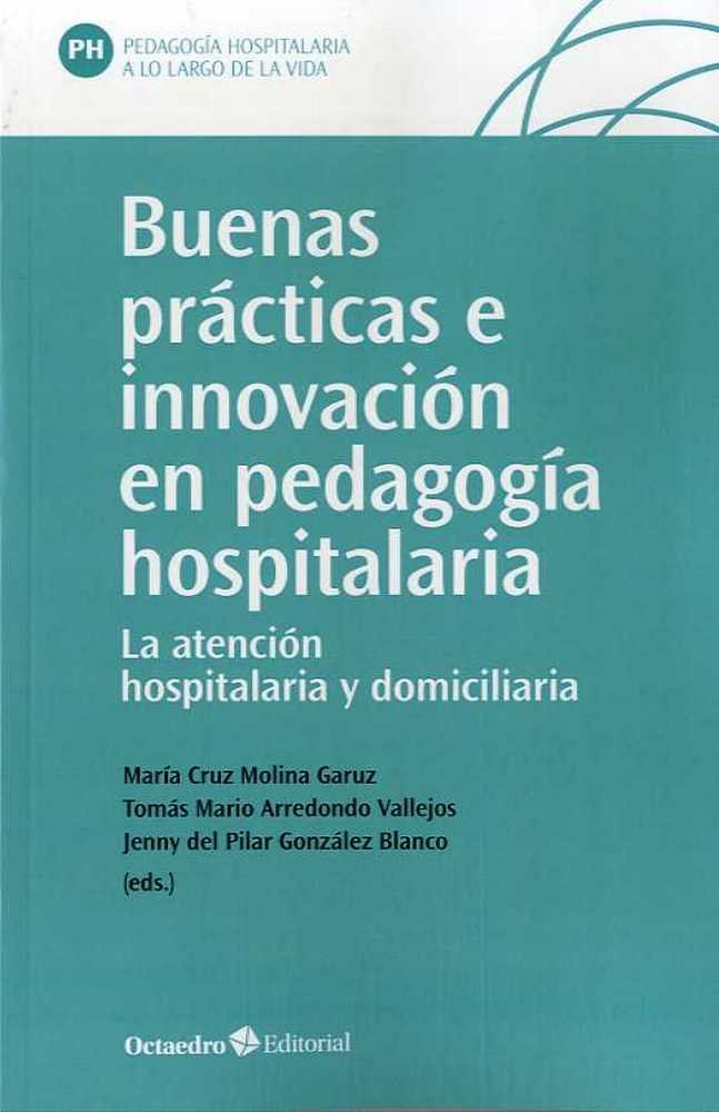 Kniha Buenas prçcticas e innovaciùn en pedagog'a hospitalaria Molina Garuz