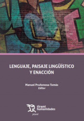 Книга Lenguaje, paisaje linguistico y enaccion Prunonosa-Tomas