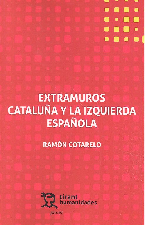 Книга Extramuros Cataluña y la izquierda española Cotarelo García