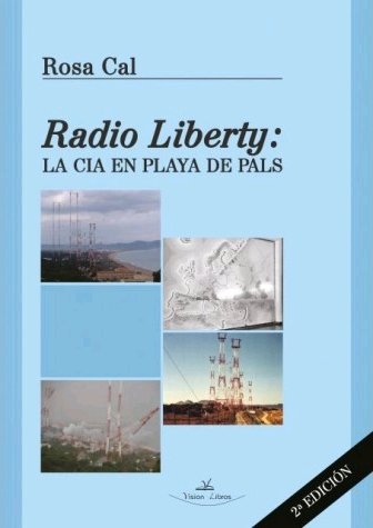 Carte Radio Liberty. La CIA en playa de Pals - 2ª Edición Cal
