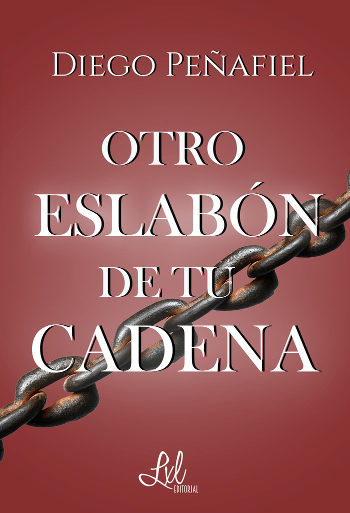 Книга Otro eslabón de tu cadena Peñafiel