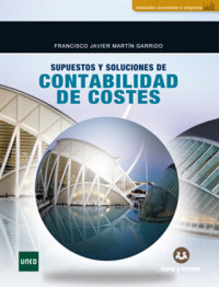 Kniha Supuestos y soluciones de contabilidad de costes Martín Garrido
