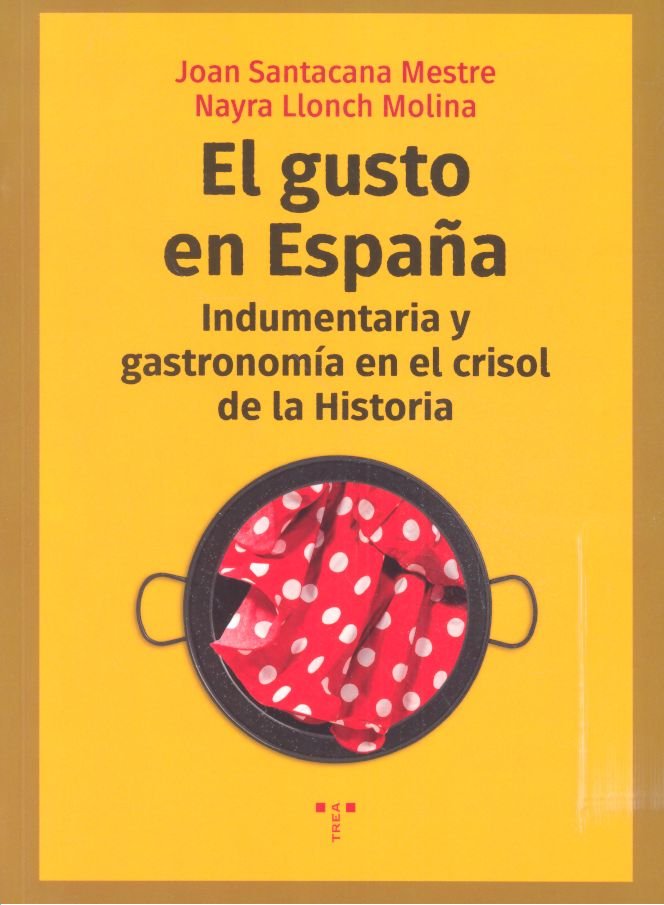 Книга El gusto en España Santacana Mestre