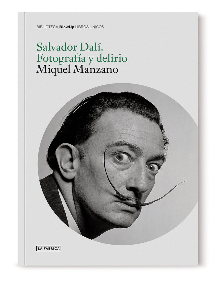 Könyv SALVADOR DALI FOTOGRAFIA Y DELIRIO MANZANO