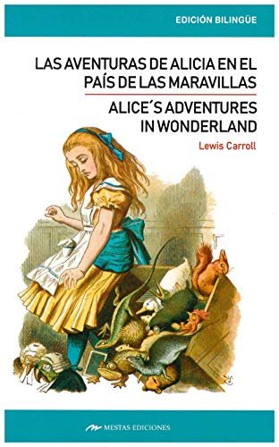 Книга Alice's adventures in wonderland / Las aventuras de Alicia en el país de las maravillas Carrol
