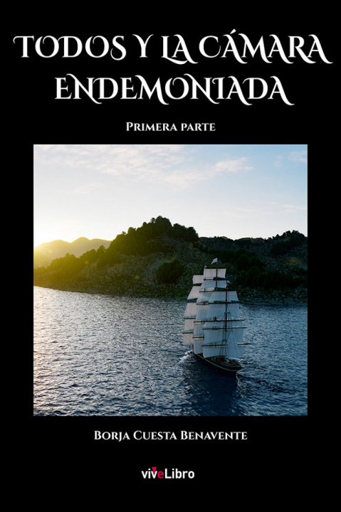 Книга Todos y la Camara endemoniada Cuesta Benavente