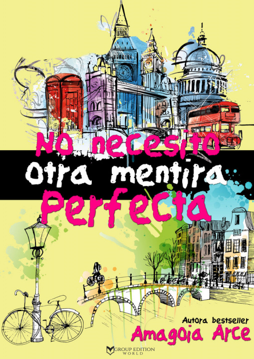 Book NO NECESITO OTRA MENTIRA PERFECTA ARCE