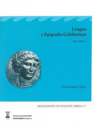 Kniha LENGUA Y EPIGRAFIA CELTIBERAS. 2 VOLS. CARLOS JORDAN COLERA