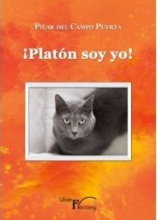 Knjiga ¡Platón soy yo! Del Campo Puerta