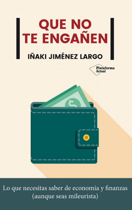 Knjiga Que no te engañen Jiménez Largo