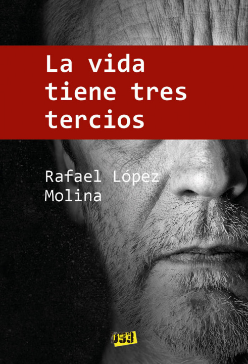 Boek Vida tiene tres tercios, La López Molina