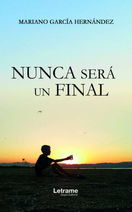 Knjiga Nunca será un final García Hernández