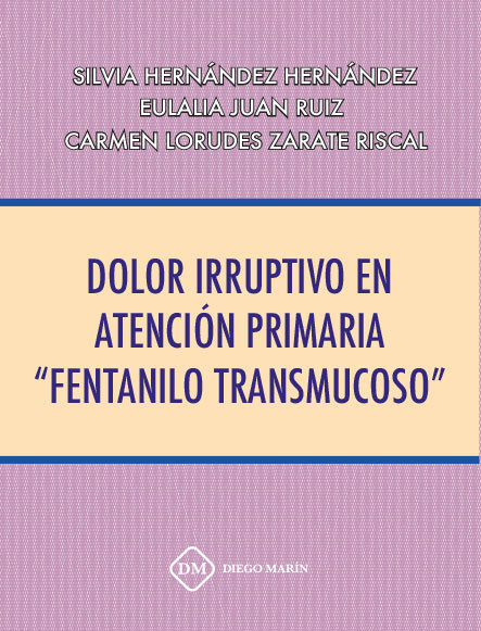 Kniha DOLOR IRRUPTIVO EN ATENCION PRIMARIA `FENTANILO TRANSMUCOSO` HERNANDEZ HERNANDEZ