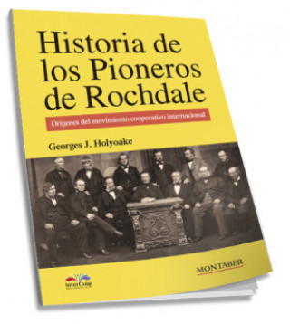 Carte Historia de los pioneros de Rochdale Holyoake