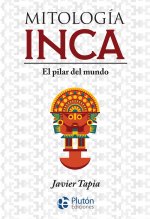 Kniha MITOLOGIA INCA Tapia