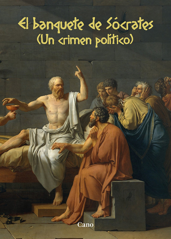 Kniha El banquete de Sócrates (Un crimen político) Cano