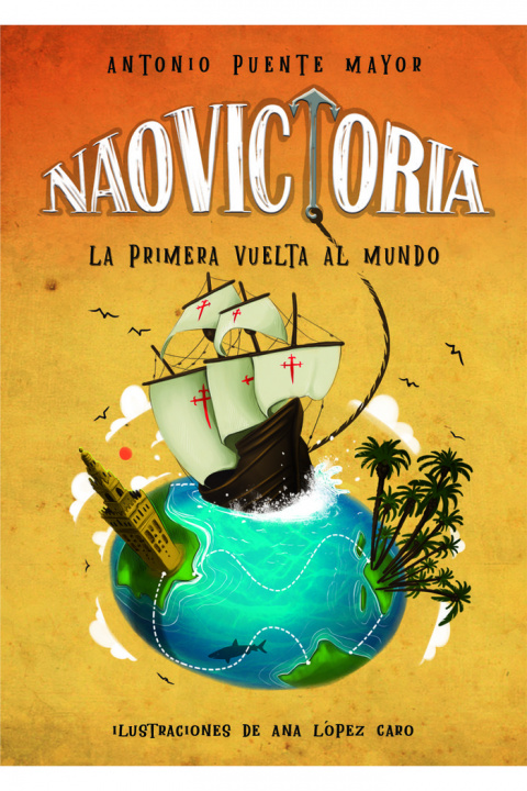 Kniha Nao Victoria. La Primera Vuelta al Mundo Puente Mayor
