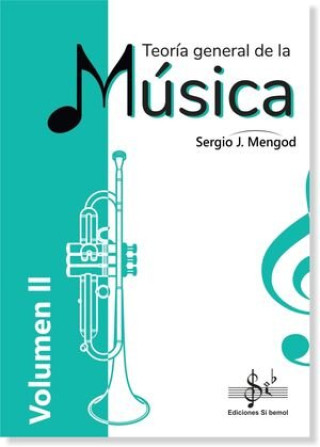 Buch TEORÍA GENERAL DE LA MÚSICA MENGOD ZAPATA