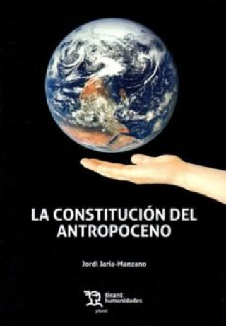 Kniha La Constitución del Antropoceno Jaria Manzano